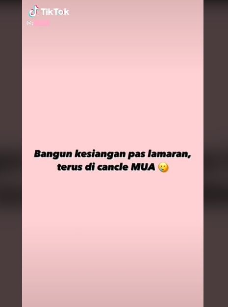 Curhat gadis ditinggal perias saat lamaran. (TikTok)