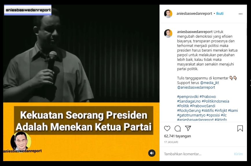 Anies Baswedan urai kekuatan seorang presiden (Instagram/aniesbaswedanreport).