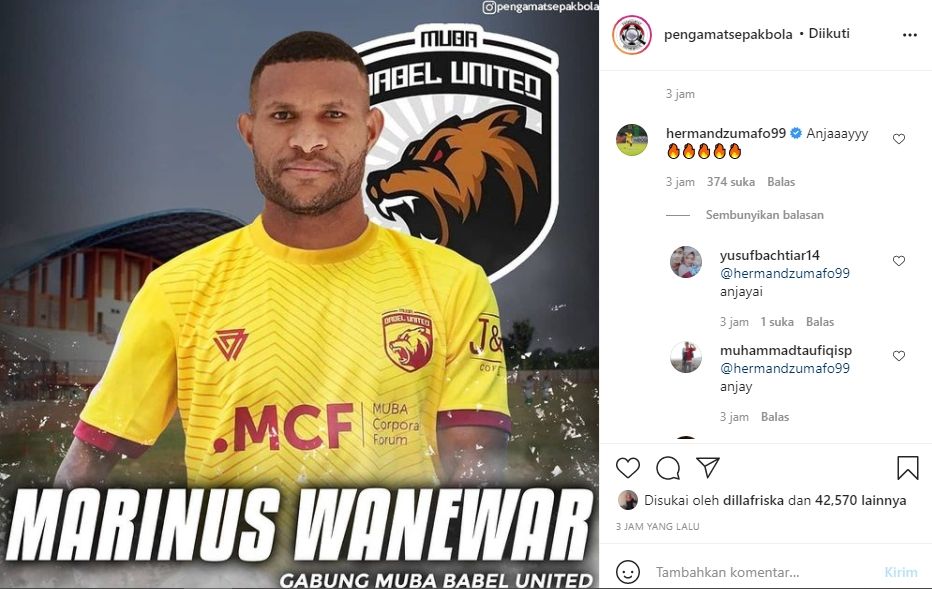 Herman Dzumafo komentari kepindahan Marinus Wanewar ke Muba Babel United. (Instagram/@pengamatsepakbola).