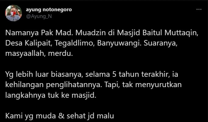 Cuitan tentang kakek muazin masjid yang buta (Twitter/ayung_n).