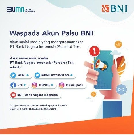 Waspada akun palsu BNI. (Dok : BNI)