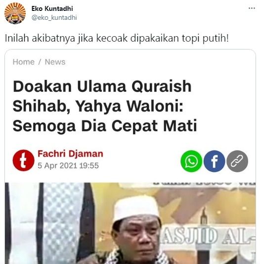 Cuitan pegiat media sosial Eko Kuntadhi menanggapi pernyataan Yahya Waloni soal Ustaz Quraish Shihab. [Twitter@eko_kuntadhi]