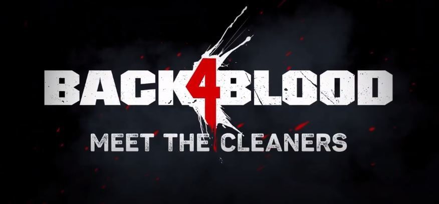 Trailer Back 4 Blood. (YouTube/ Gameragger)