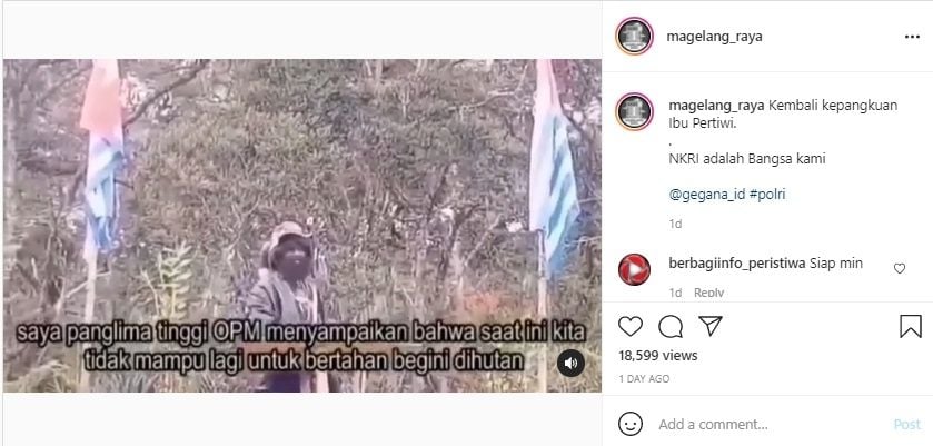 CEK FAKTA Pidato Petinggi OPM Menyerah dan Siap Bergabung NKRI. (Instagram/@magelang_raya)