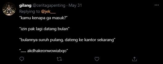 Viral Chat Izin Tak Masuk Kerja ke Bos Dibalas Mengejutkan. (Twitter/@ceritaqapenting)