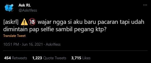 Viral Curhat Sender Baru Pacaran Sudah Diminta PAP Selfie Pegang KTP. (Twitter/@Askrlfess)