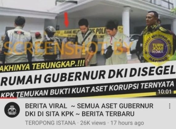 CEK FAKTA Rumah Gubernur DKI Disegel KPK Usai Temukan Bukti Korupsi. (Turbackhoax.id)