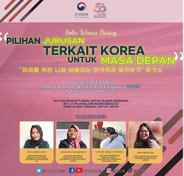 Korean Cultural Center Indonesia (KCCI) menggelar talkshow online bertajuk "Pilihan Jurusan Terkait Korea untuk Masa Depan", pada Jumat, 9 Juli 2021.