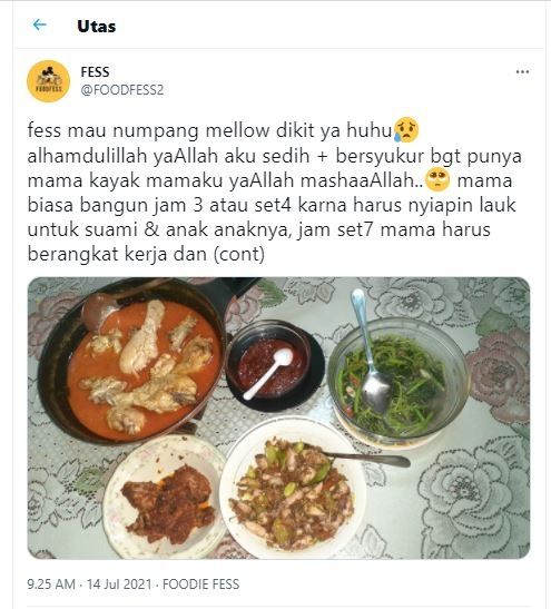 Curhat menyentuh anak yang bersyukur atas masakan ibunya (Twitter @FOODFESS2)