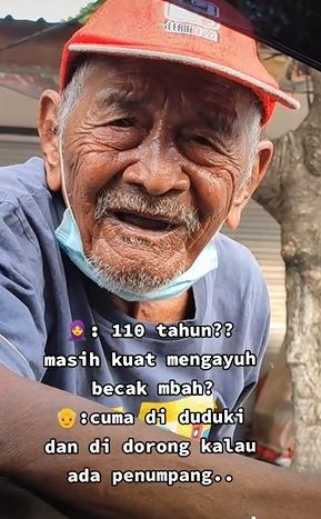 Kisah pilu seorang kakek berusia 110 tahun bekerja sebagai tukang becak. (Tiktok/@novitapu99)