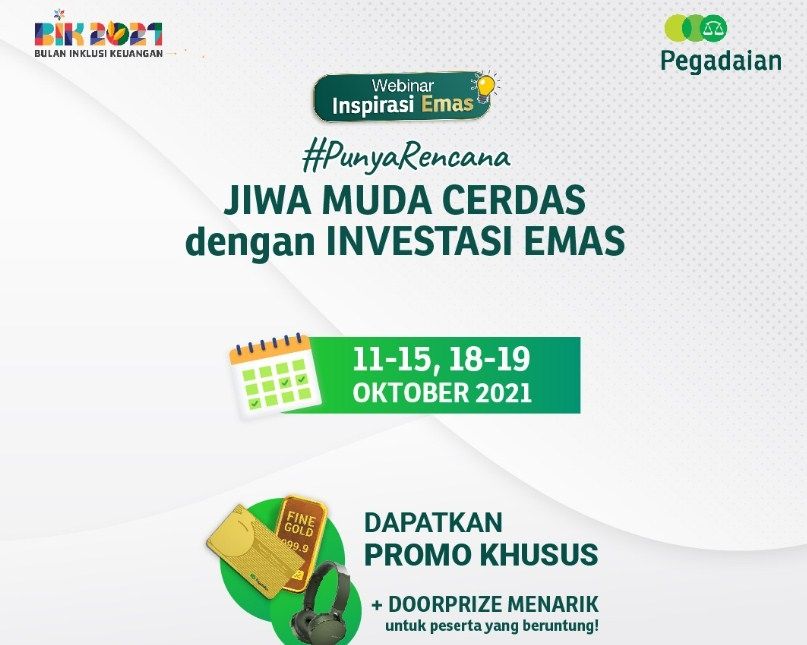 Webinar #PunyaRencana Jiwa Muda Cerdas dengan Investasi Emas. (Dok: Pegadaian)