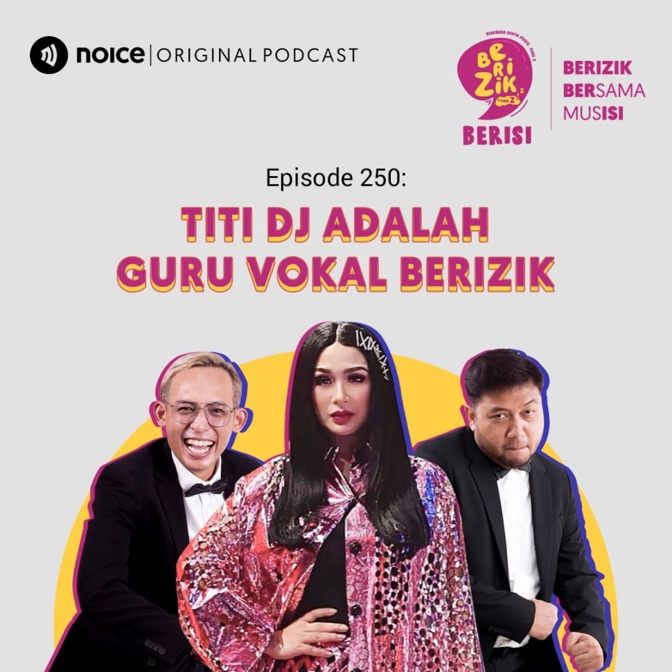 Kehadiran Titi DJ di podcast Berizik Berisi yang dipandu Awwe dan Dhika menjadi salah satu yang terbaik. [Instagram]