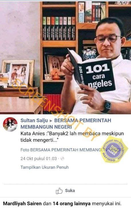 CEK FAKTA Viral Gubernur Anies Baswedan Membaca Buku '101 Cara Ngeles'. (Turnbackhoax.id)