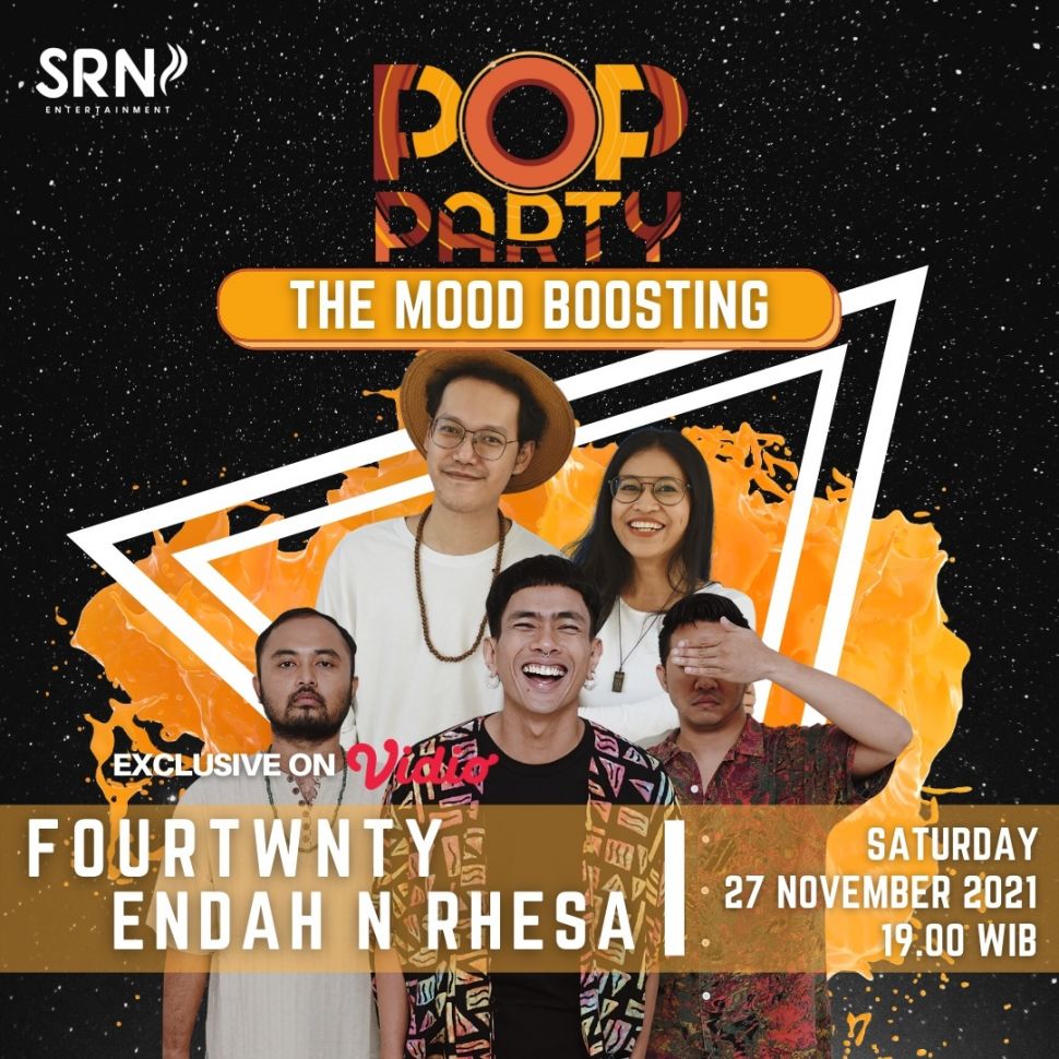 Pop Party menampilkan Fourtwnty dan Endah N Rhesa. 