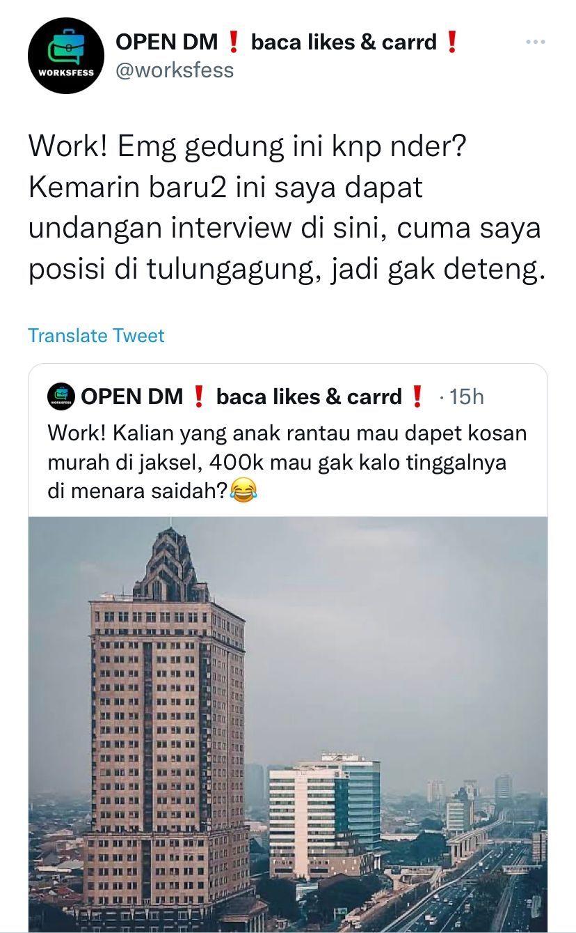 Viral Pengakuan Orang Dapat Undangan Wawancara Kerja di Menara Saidah (Twitter/@workfess)