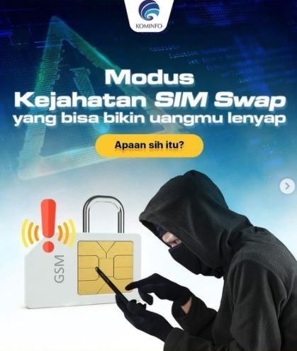 Ancaman SIM Swap. [Instagram/@kemenkominfo]