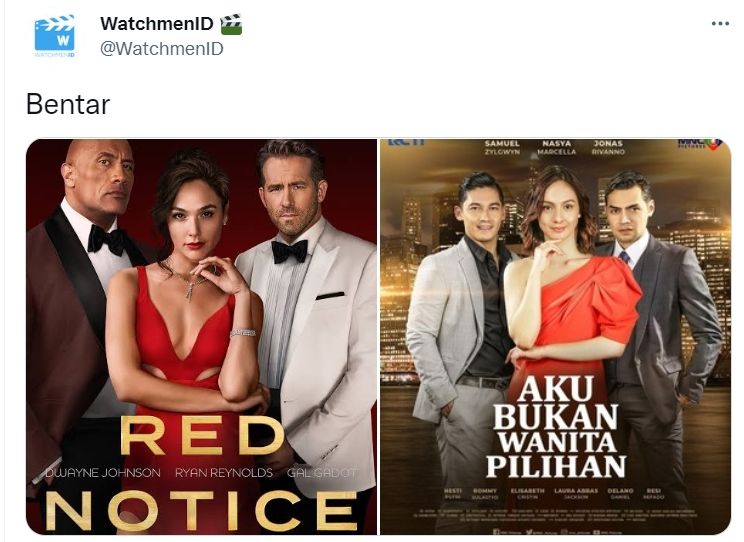 Poster sinetron Aku Bukan Wanita Pilihan diduga menjiplak film Hollywood berjudul Red Notice. [Twitter/WatchmenID]