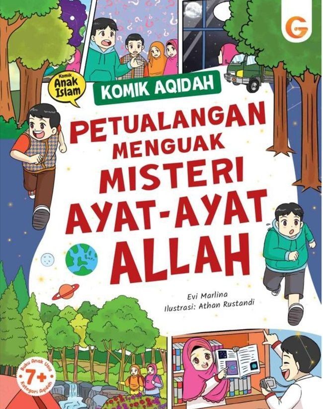 Komik Aqidah: Petualangan Menguak Misteri Ayat-Ayat Allah. (Gramedia)