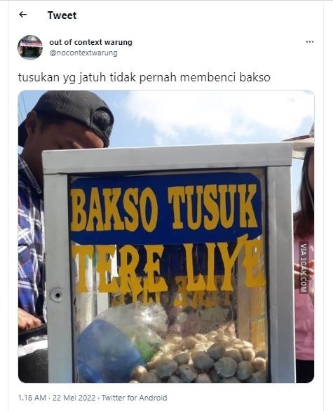 Bakso tusuk Tere Liye (Twitter @nocontextwarung)