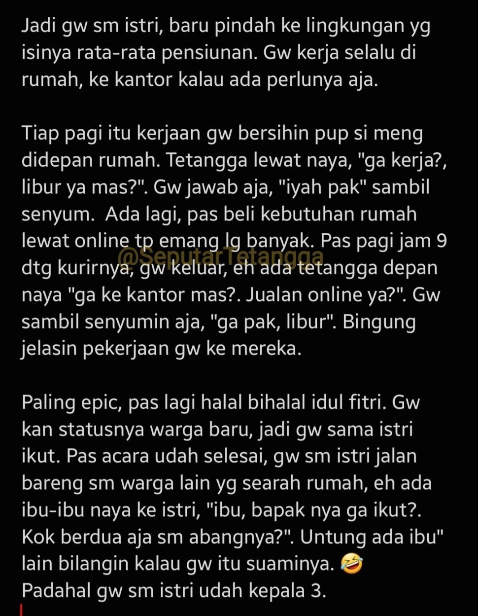 Pria ini dikira tetangganya libur kerja gara-gara di waktu pagi ia masih di rumah (Twitter/ @SeputarTetangga)