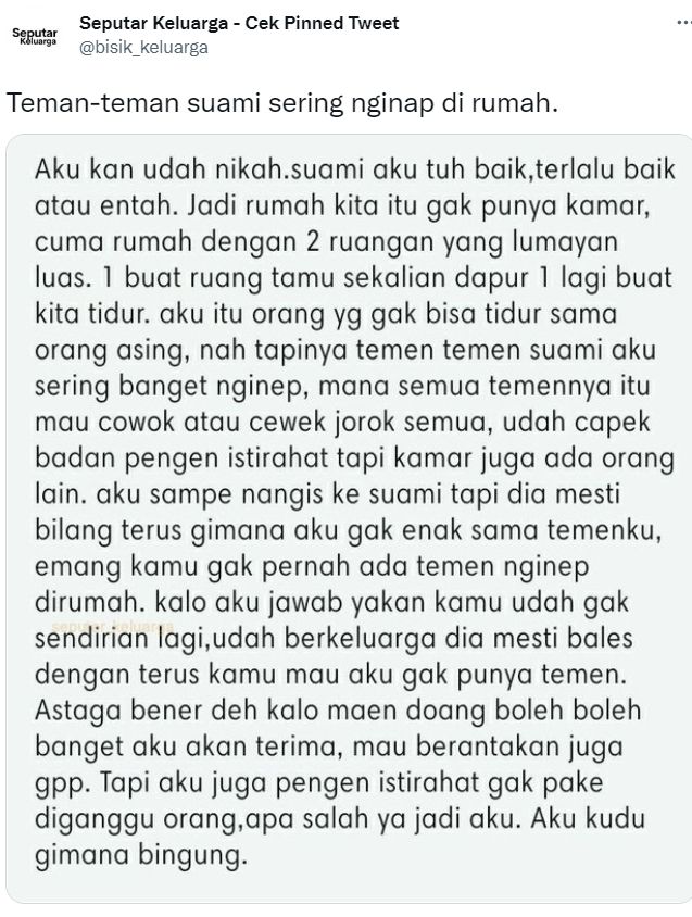 Istri curhat merasa terganggu dan tidak bisa istirahat saat teman-teman dari suaminya menginap di rumah (Twitter/ @bisik_keluarga)