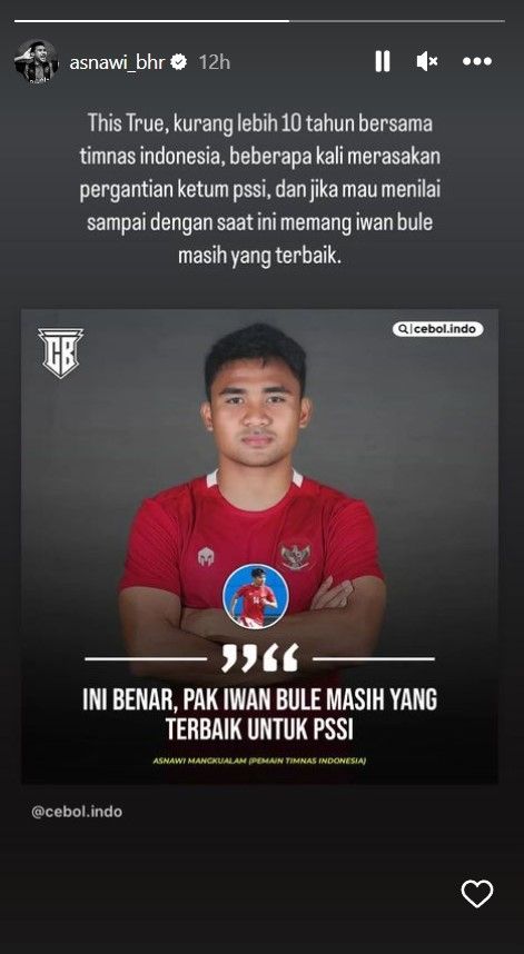 Asnawi membela Iwan Bule dan meminta tetap di PSSI. [Instagram Story]