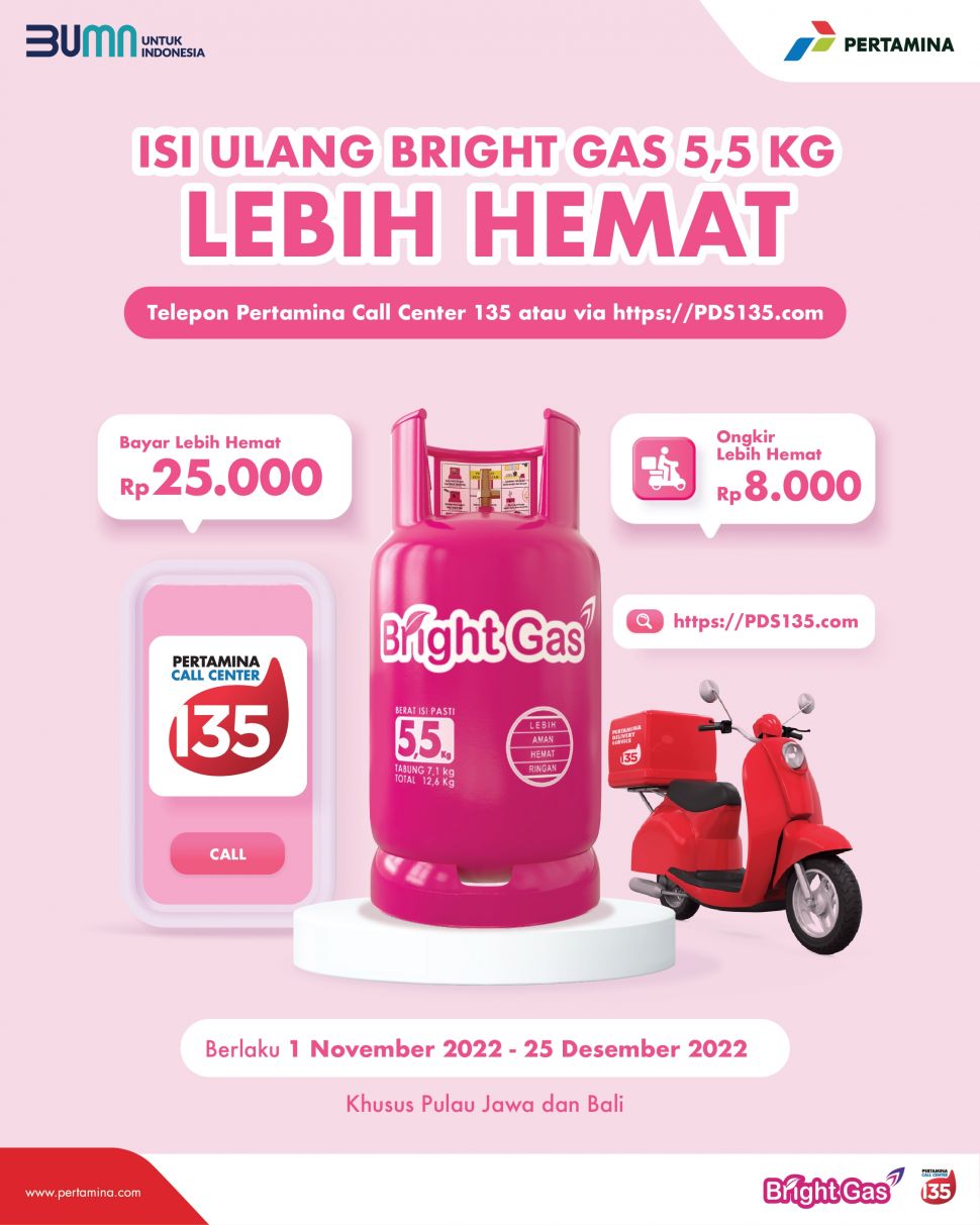 Pertamina kembali menghadirkan promo spesial untuk isi ulang tabung Bright Gas 5,5 Kg dengan pemesanan melalui Pertamina Call Center 135 dan website PDS 135. [Dok Pertamina]