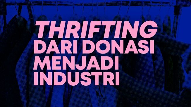 INFOGRAFIS Thrifting dari Donasi Jadi Industri