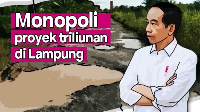 Dugaan Monopoli Proyek Jalan Triliunan di Lampung