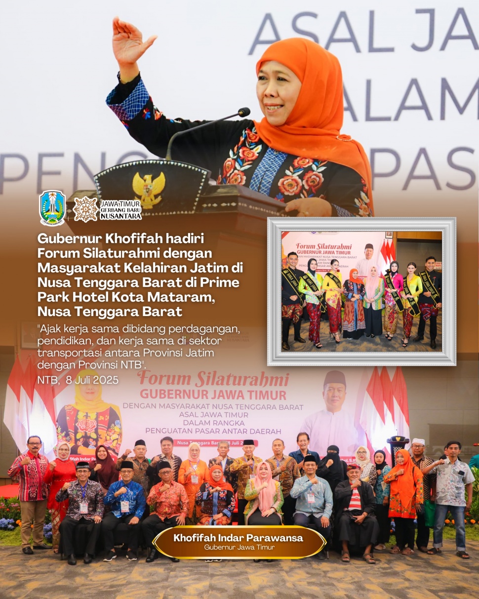 Gubernur Khofifah hadir dalam Forum Silaturahim bersama Masyarakat Nusa Tenggara Barat (NTB) asal Jawa Timur dalam rangka Penguatan Pasar Antar Daerah di Mataram (Dok: Pemprov Jatim)
