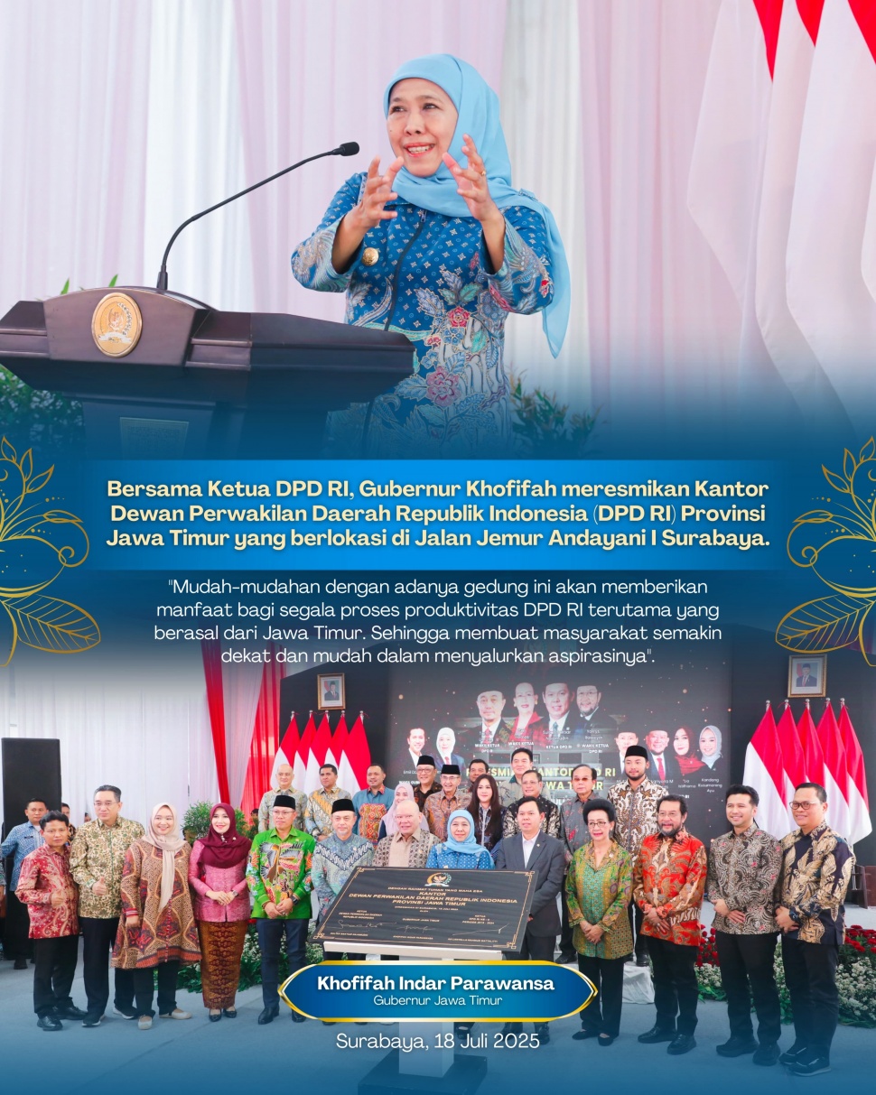 Gubernur Jawa Timur, Khofifah Indar Parawansa, dalam peresmian Kantor DPD RI Provinsi Jawa Timur, Surabaya, Jumat (18/7/2025). (Dok: Pemprov Jatim)