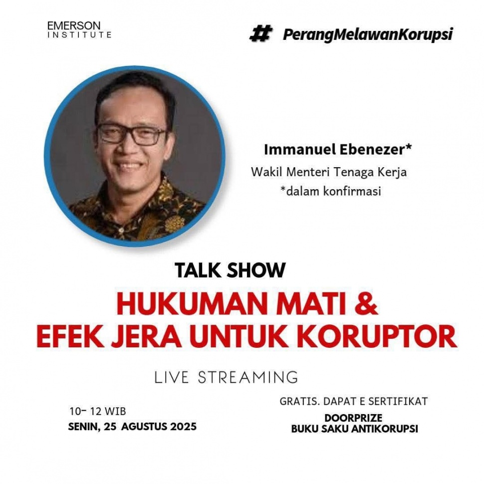 Poster talkshow berjudul "Hukuman Mati & Efek Jera untuk Koruptor" dengan pembicara Emmanuel Ebenezer beredar luas di media sosial. [facebook]
