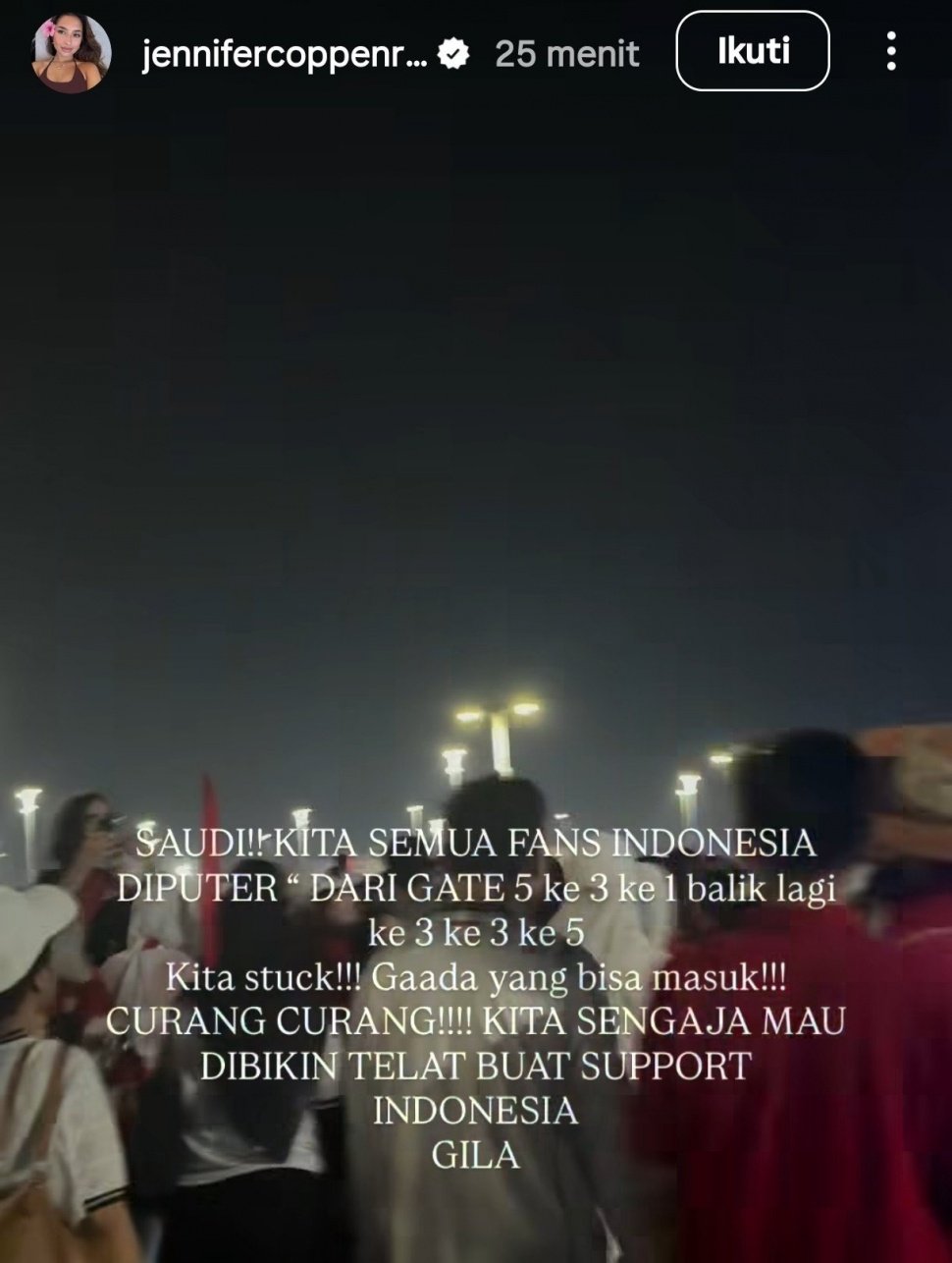 Suporter Indonesia Dipersulit Masuk [Instastory Jennifer Coppen]