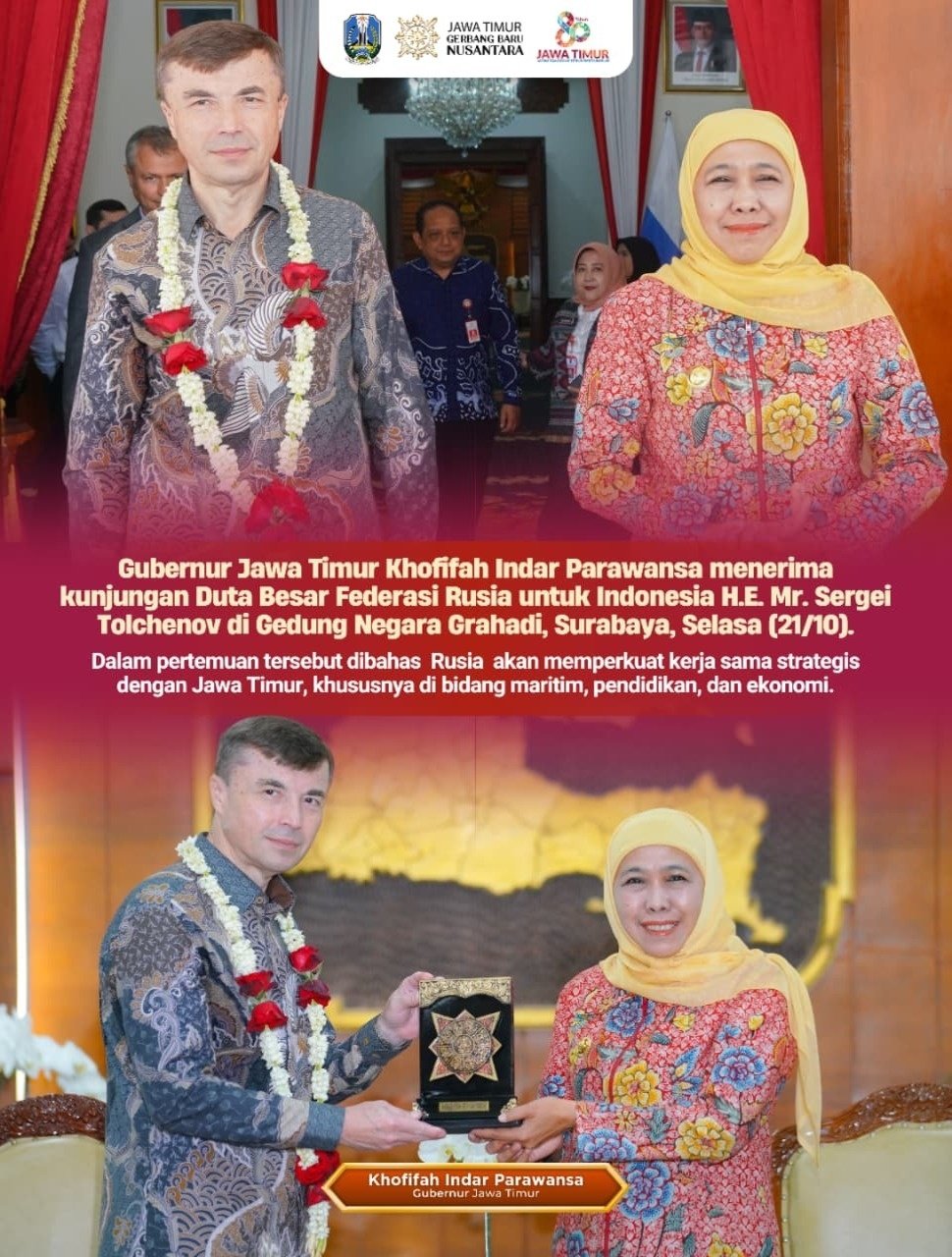 Gubernur Jawa Timur Khofifah Indar Parawansa menerima kunjungan Duta Besar Federasi Rusia untuk Indonesia H.E. Mr. Sergei Tolchenov di Gedung Negara Grahadi, Surabaya, Selasa (21/10). (Dok: Pemprov Jatim)