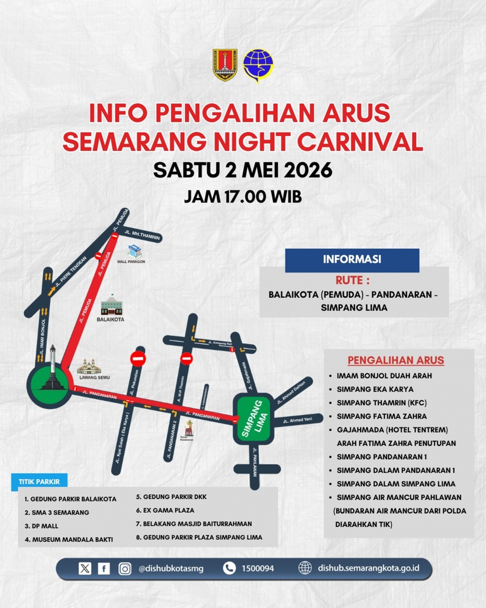 Rekayasa lalu lintas kegiatan Semarang Night Carnival pada Sabtu (2/5/2026). [Dok Pemkot Semarang]