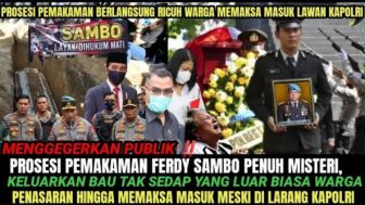 CEK FAKTA: Pemakama Ferdy Sambo Ricuh, Warga Penasaran hingga Paksa Masuk? Telusuri Selengkapnya