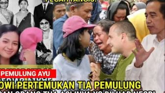 CEK FAKTA: Pecah Tangis ketika Jokowi Pertemukan Tia Pemulung Cantik dengan Orang Tua Aslinya?