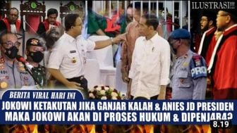 CEK FAKTA: Jokowi Ketakutan Jika Ganjar Pranowo Kalah dan Anies Baswedan Menang Benarkah?