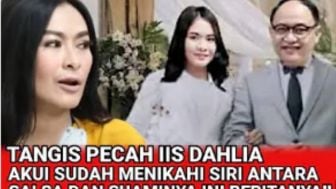 CEK FAKTA : Iis Dahlia Ungkap Pernikahan Siri yang Dilakukan Satrio Dewandono dan Salshadilla?