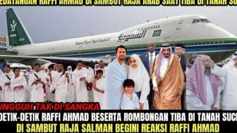 CEK FAKTA: Raffi Ahmad dan Peserta Rombongan Umroh Tiba di Tanah Suci, Raja Arab Menyambutnya dengan Meriah?