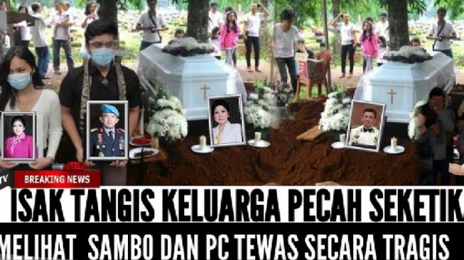 CEK FAKTA: Ferdy Sambo dan Putri Candrawati Telah Meninggal Secara Tragis, Histeris Isak Tangis Keluarga? Simak Kebenarannya