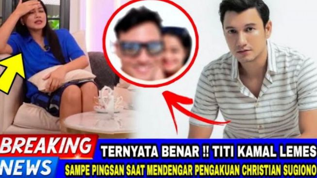CEK FAKTA: Titi Kamal Tunjukkan Bukti Video Penggrebekan Christian Sugiono dengan Wanita Lain?