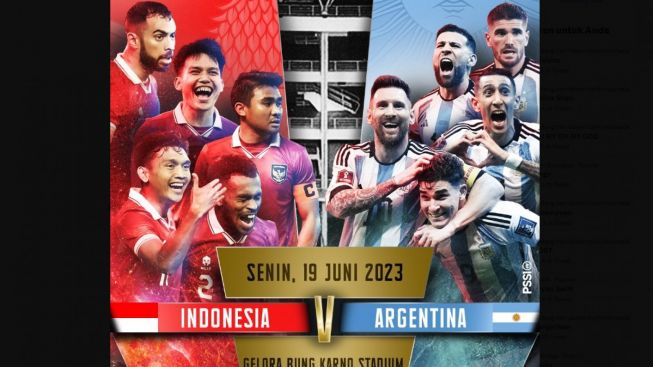 SAH! Timnas Indonesia VS Argentina Akan Bertemu Tanggal 19 Juni 2023, Warganet Sudah Heboh untuk WAR Tiket