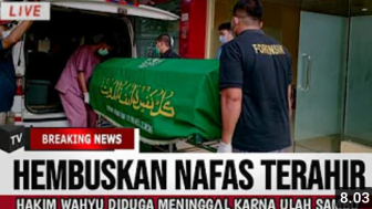 CEK FAKTA: Hakim Wahyu Meninggal Dunia Diduga Ulah Ferdy Sambo, Benarkah?