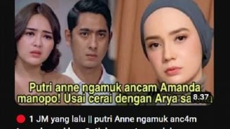 CEK FAKTA: Kabar Hari Ini, Usai Cerai dengan Arya Saloka, Putri Anne Ngamuk hingga Ancam Amanda Manopo