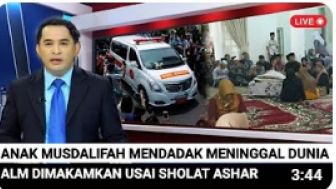 CEK FAKTA: Innalillahi, Anak Musdalifah Meninggal Dunia, Almarhum Rencananya Dimakamkan Usai Sholat Ashar