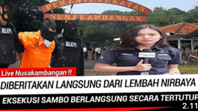 CEK FAKTA: Live Eksekusi Mati Ferdy Sambo di Lembah Nirbaya Nusakambangan, Benarkah?