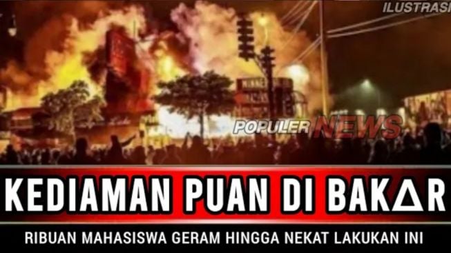 CEK FAKTA : Rumah ketua DPR RI Puan Maharani dibakar Mahasiswa !