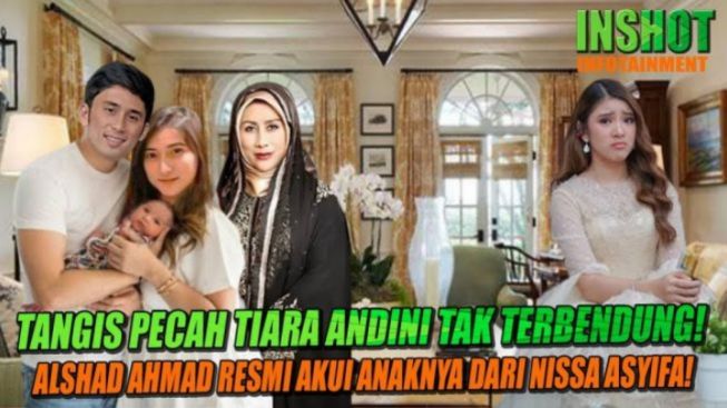 Ramai! Alshad Ahmad Akui Anaknya Dari Nissa Assyifa, Ini Respond Tiara Andini