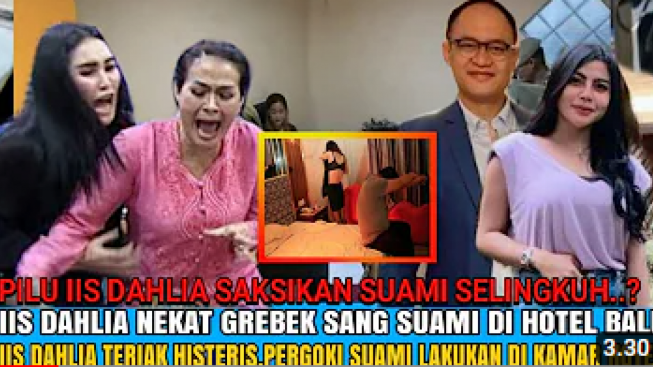 CEK FAKTA: Iis Dahlia Nekat Grebek Sang Suami di Hotel Saat Sedang Bersama Wanita Lain, Benarkah?